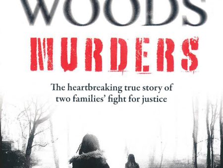 The Babes In The Woods Murders: The Shocking True Story Of How Child Murderer Russell Bishop Was Finally Brought To Justice For Cheap