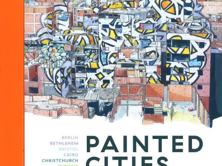 Painted Cities: Illustrated Street Art Around The World Online