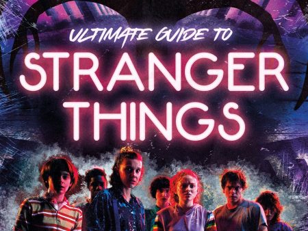 Stranger Things: 100% Unofficial - The Ultimate Guide To Stranger Things on Sale