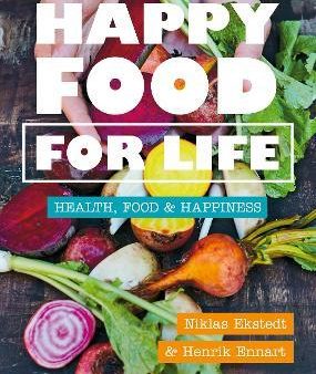 Happy Food For Life: Health, Food & Happiness Cheap